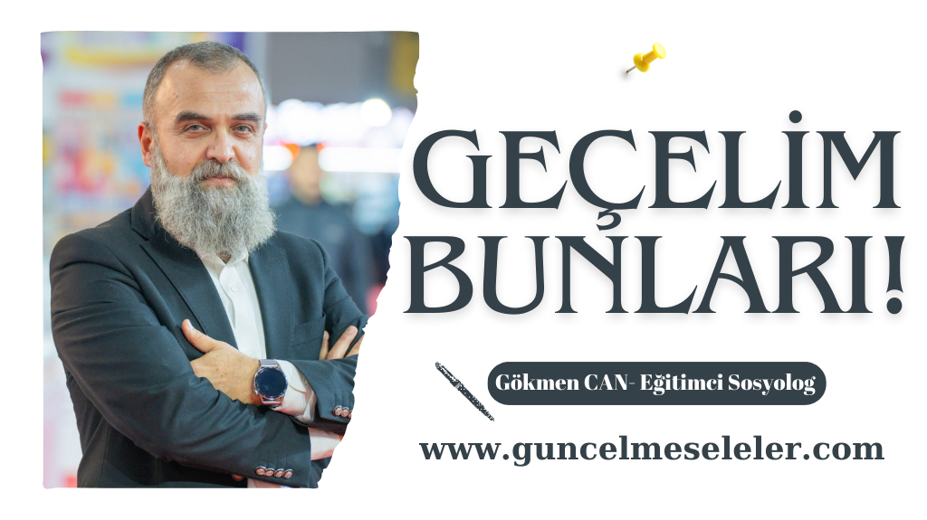 “İnsanlık onuru” için bazı şeylerden geri durmamamız gerekmektedir. Bildiğiniz