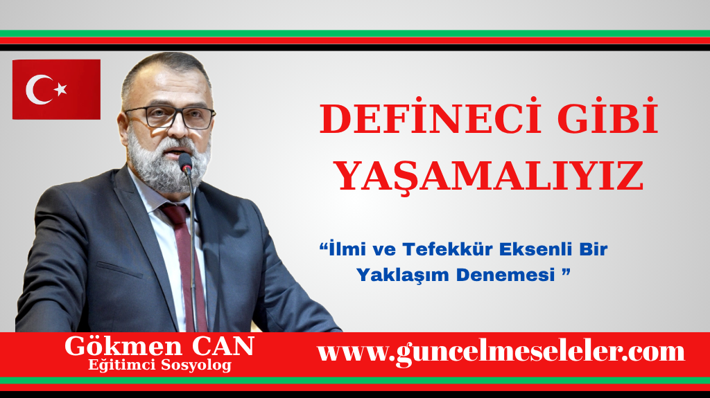 Ciltler dolusu kitabın sadece bir başlığı olarak ele aldığımız bu konuda, Müslüman şahsiyetin hayatının; dikkat, derinlik, hikmet ve feraset ekseninde şekillenen keşif yolculuğuna dikkat çekmek istedik. Bu “abd/kul olma” yolculuğunda yüzeyde kalmak bir kayıp, derinleşmek ise müthiş bir kazançtır. Tıpkı definecinin toprağın altındaki hazineyi araması gibi, Müslüman şahsiyet de hayatın içinde saklı olan İlahi hikmetleri aramalıdır. Çünkü gerçek zenginlik, görünenin ötesinde saklıdır. O zenginliğe ulaşmak, ancak “defineci gibi yaşayabilenler” için mümkündür.